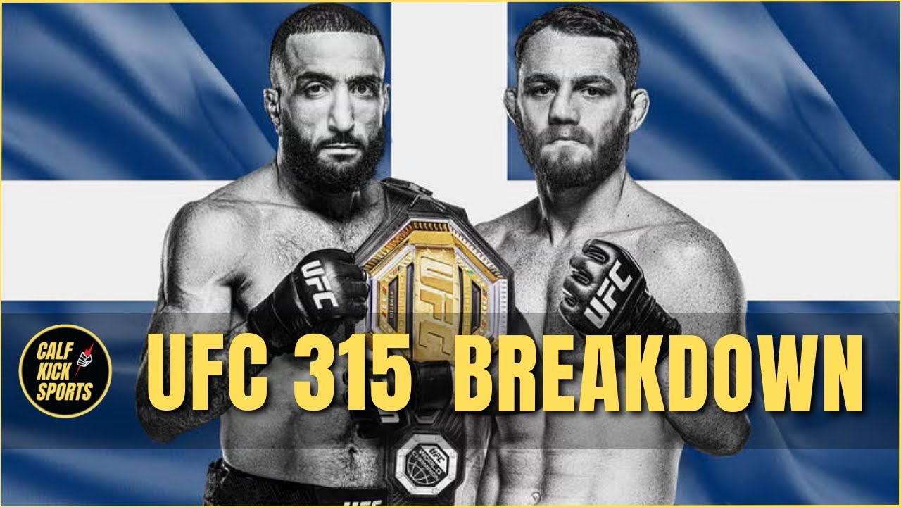 UFC 315 Breakdown | Belal Muhammad vs Jack Della Maddalena & Valentina Shevchenko vs Manon Fiorot