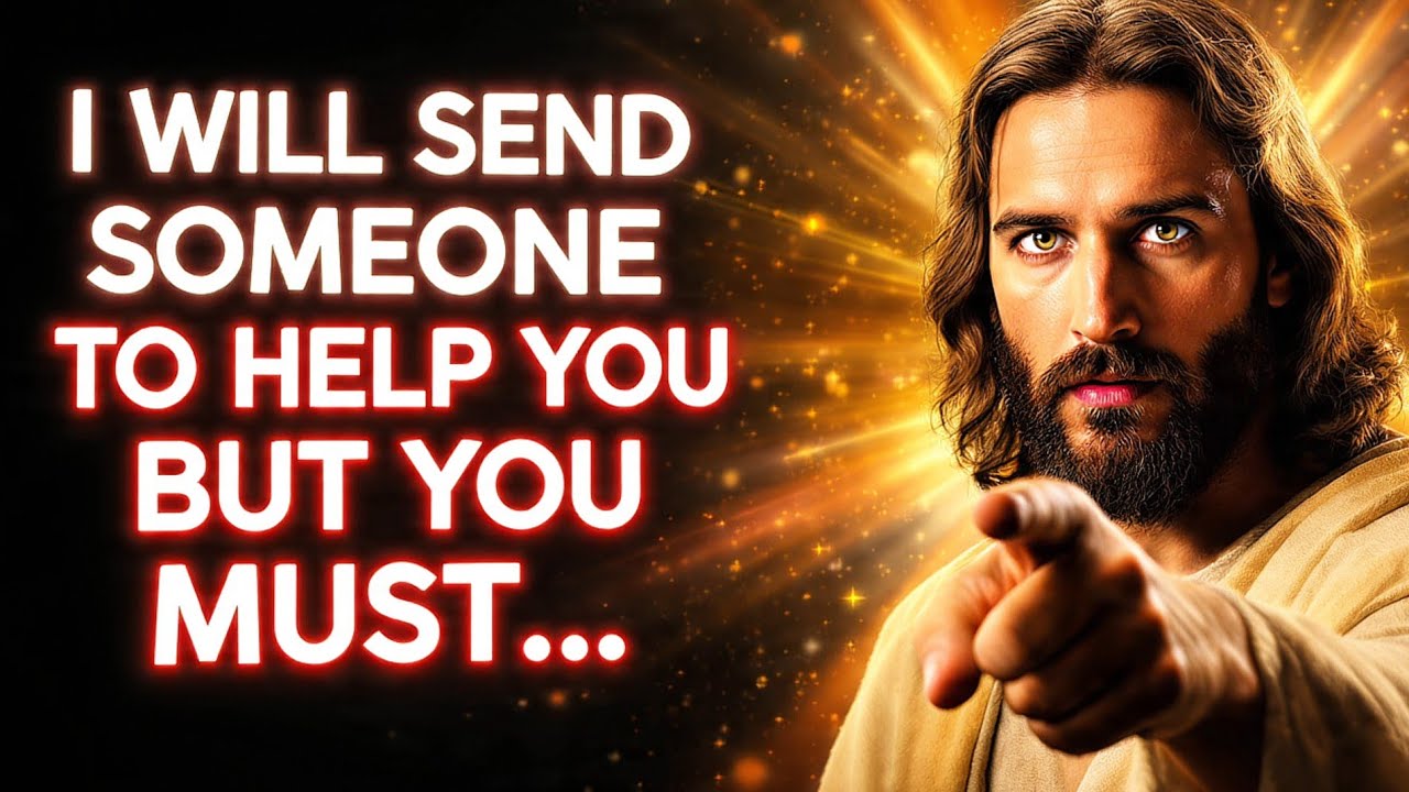 🛑 GOD SAID: I WILL SEND HELP, BUT YOU MUST TAKE ACTION TODAY | Gods Message Now | God Message Today