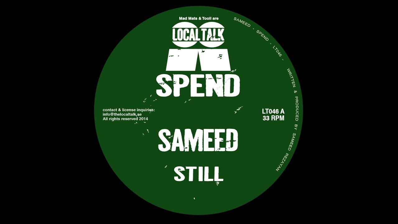 Sameed - Still (Local Talk 2014)