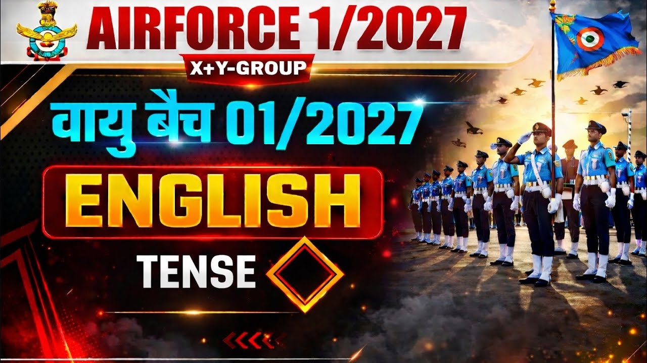 Tense airforce XY group English by Anuj Sir Rwa ll Airforce non-combatant english ll Airforce 