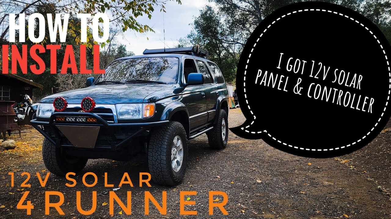 12v Solar installed on 4runner