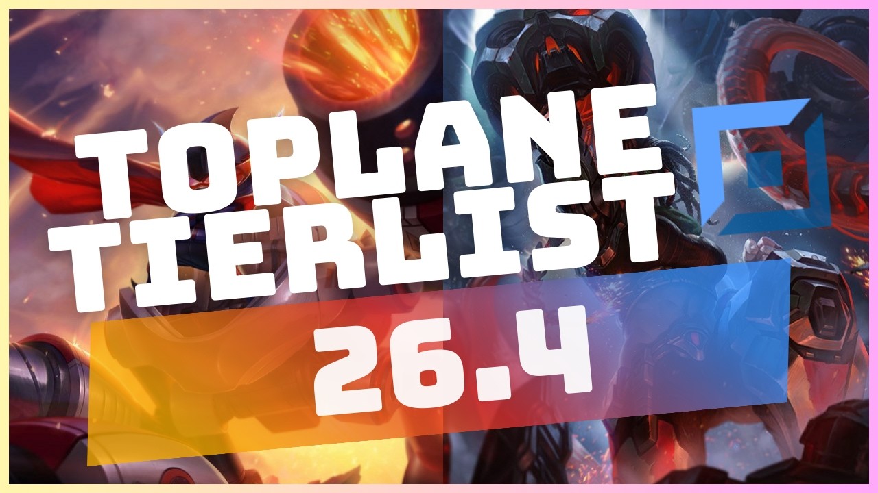 PATCH 26.4 TOPLANE TIERLIST! (LEAGUE OF LEGENDS)