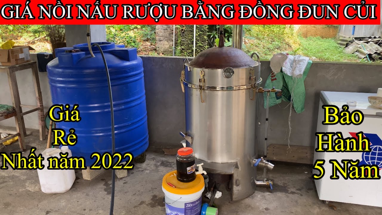 Nồi Nấu Rượu Bằng Đồng | Đun Bằng Bếp Dầu Thải | Mới Nhất Năm 2022 | nồi nấu rượu bằng củi