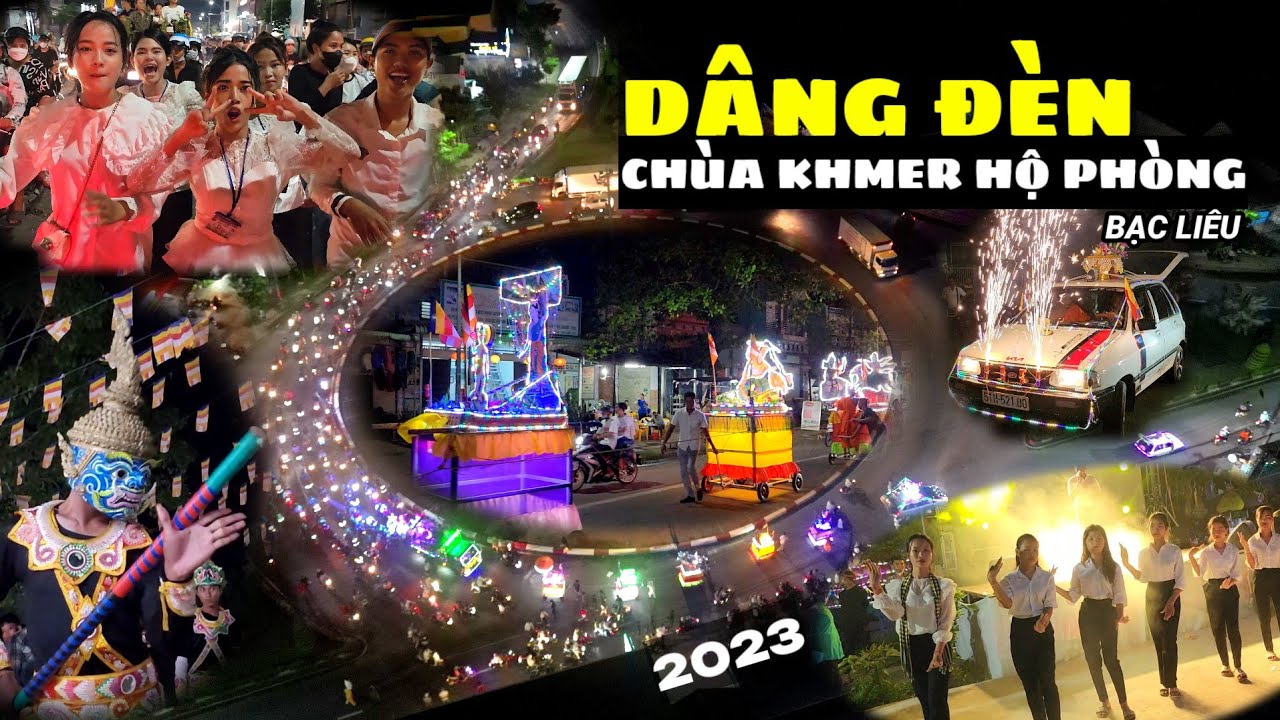 Đoàn Dâng Đèn nhảy múa vui nhộn tiến về chùa Khmer Hộ Phòng mừng Lễ Dâng Y Kathina 2023