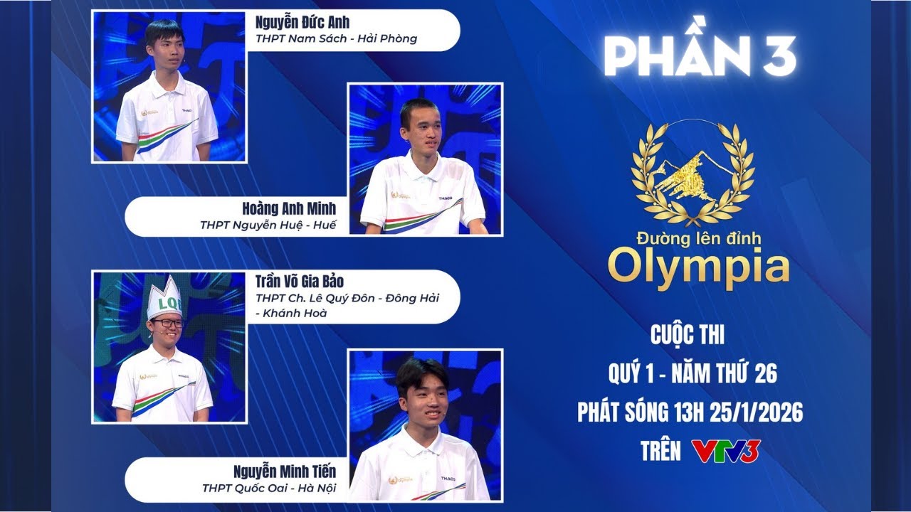 Đường lên đỉnh Olympia mới nhất 25/01/2026 | 4 chiến binh xuất sắc nhất Quý 1 năm thứ 26 (Phần 3)