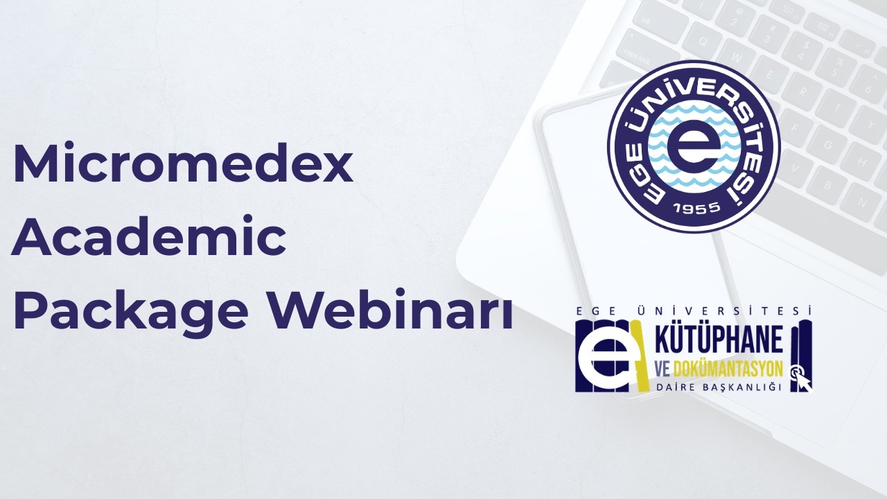 Micromedex Academic Package Webinarı (23 Şubat 2026)