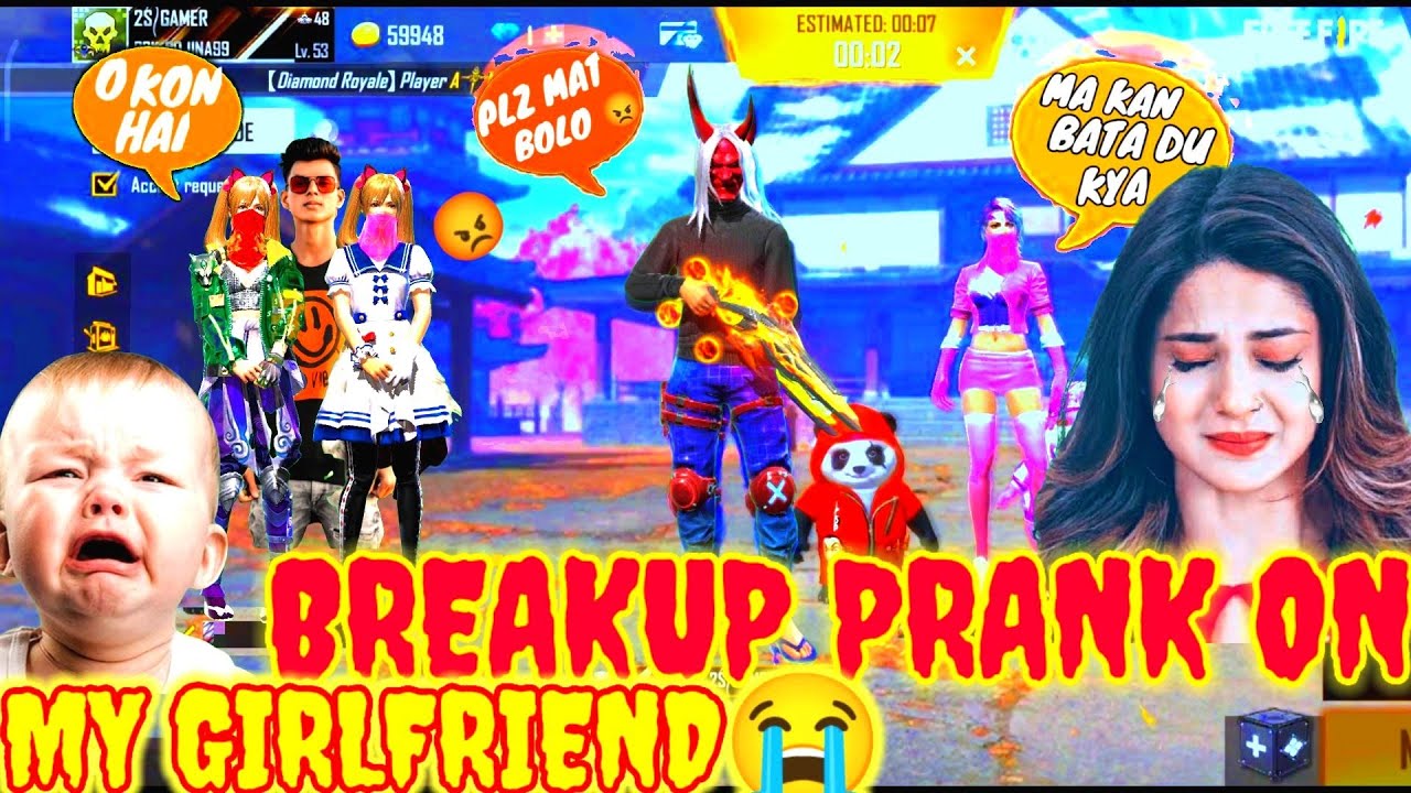 BREAKUP PRANK ON MY GIRLFRIEND - GARENA FREE FIRE II BREAKUP 🤡 GIRLFRIEND 💔 2S GAMER #breakup#