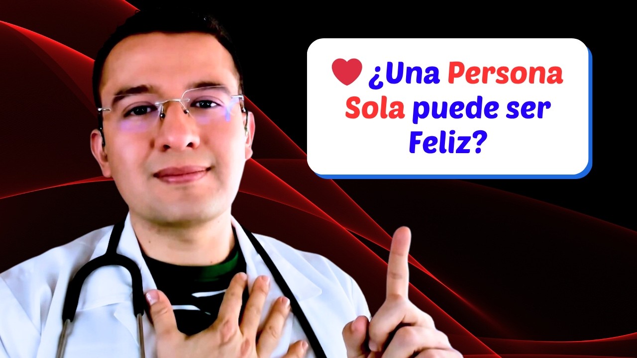 ❤️ ¿Una Persona Sola puede ser Feliz?