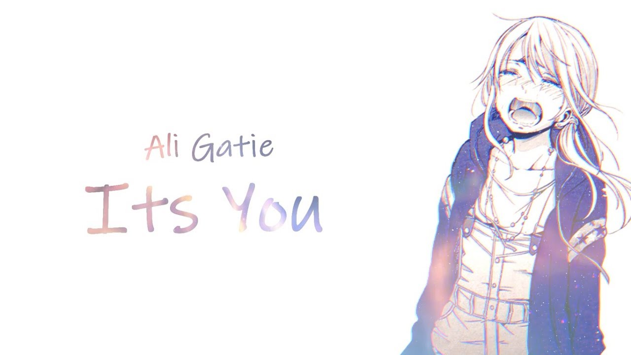 「Nightcore」→ It’s You / Ali Gatie - (Female Version) - (Lyrics)