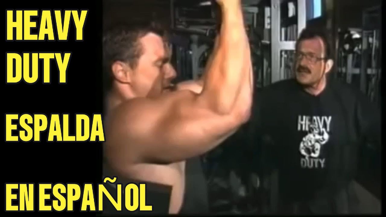 Mike Mentzer: HEAVY DUTY para ESPALDA en español.