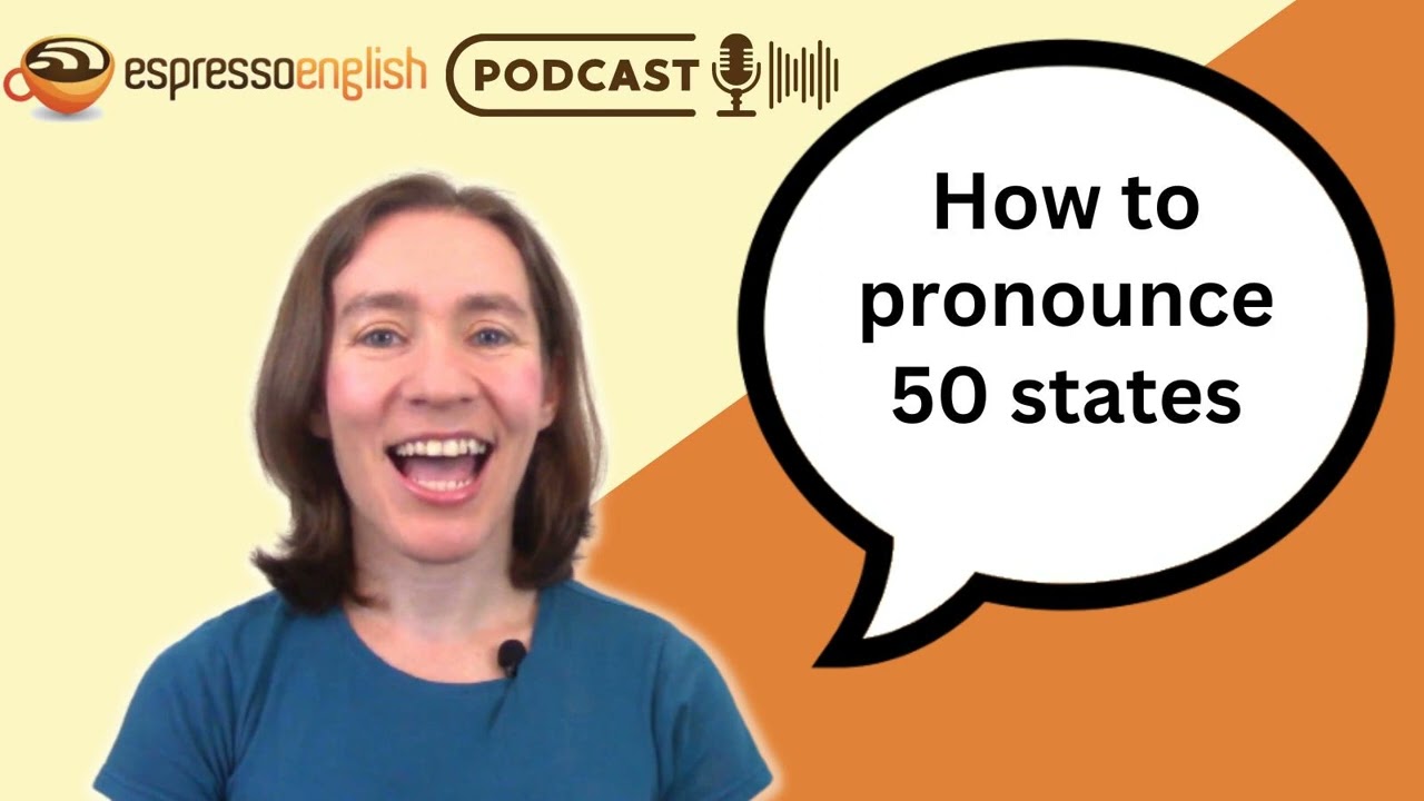 How to pronounce the 50 states in the U.S.