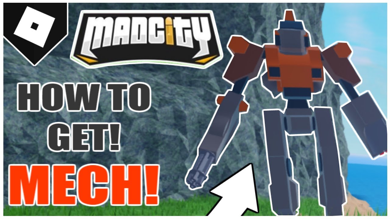 🤖HOW TO GET MECH!🤖 in MAD CITY! [ROBLOX]