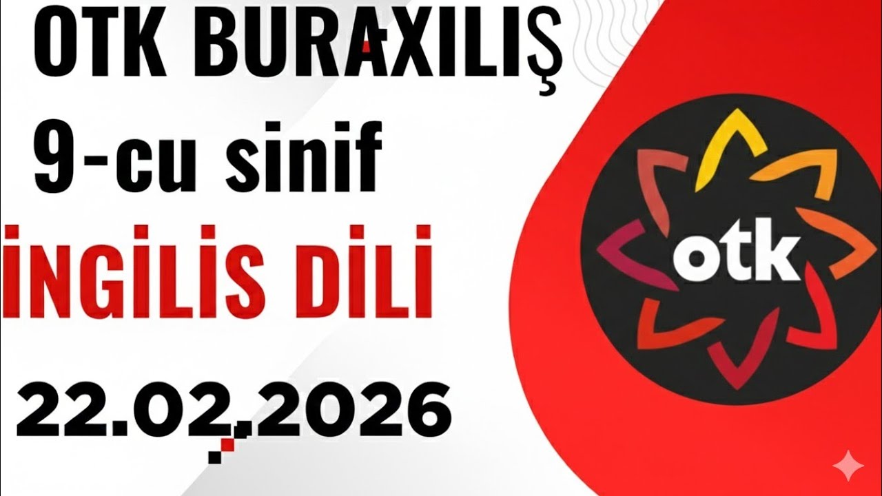 9- cu sinif OTK İngilis dili