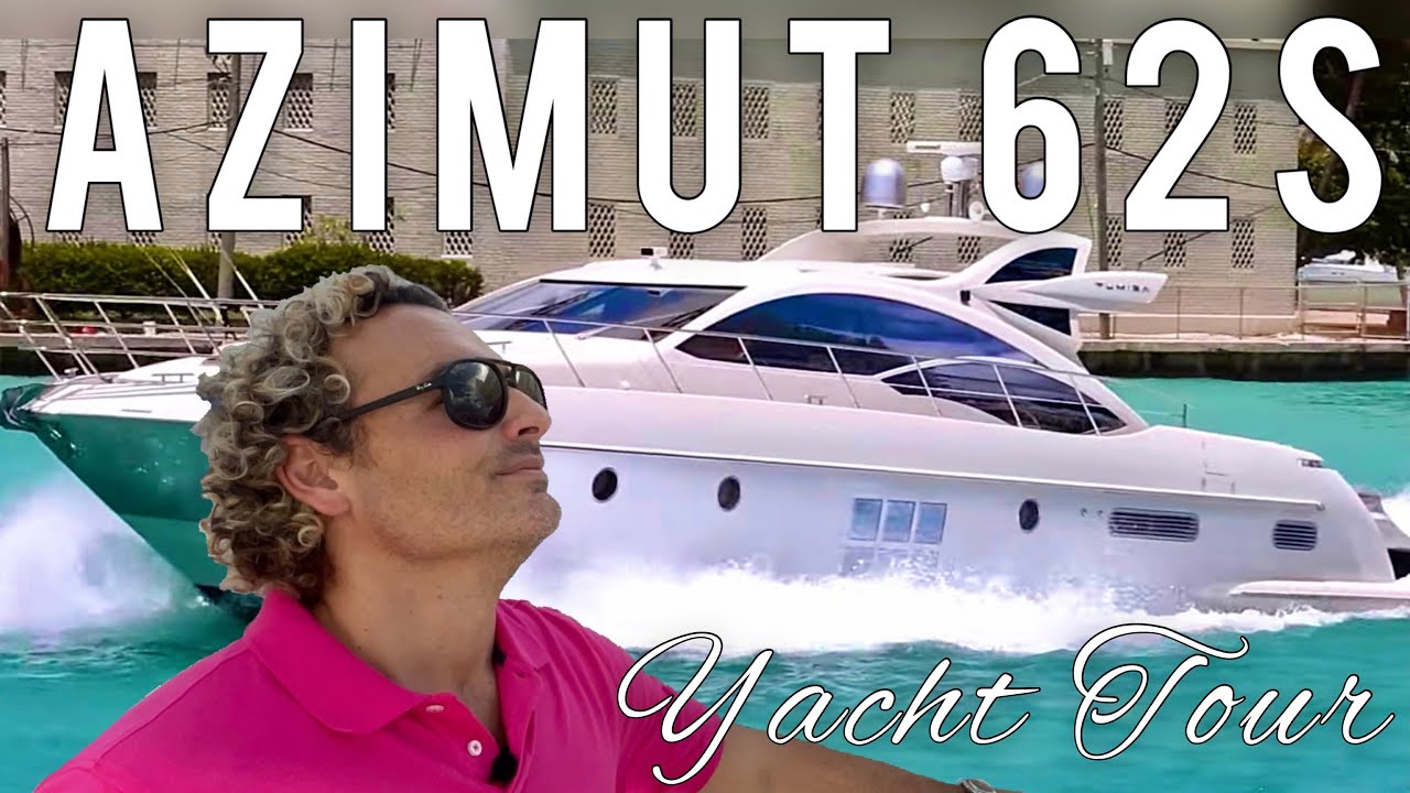 $850,000 2007/2015 Azimut 62s Yacht Tour / New Twist on Yacht Tours