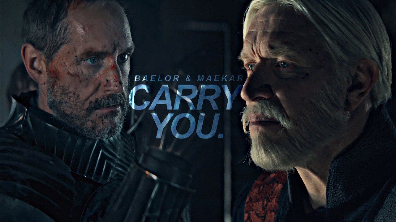 Baelor and Maekar Targaryen | Carry You. [ AKOTSK ]