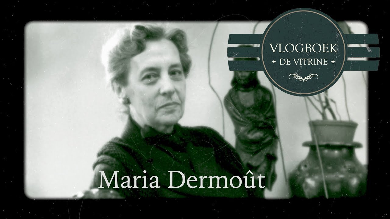 Vlogboek111 - De Vitrine: Maria Dermoût
