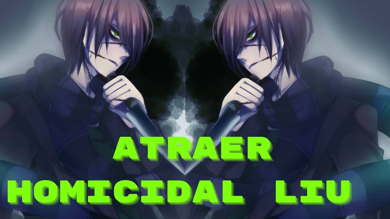 ⚔ Atraer Homicidal Liu { Invocacion por audio}⚔