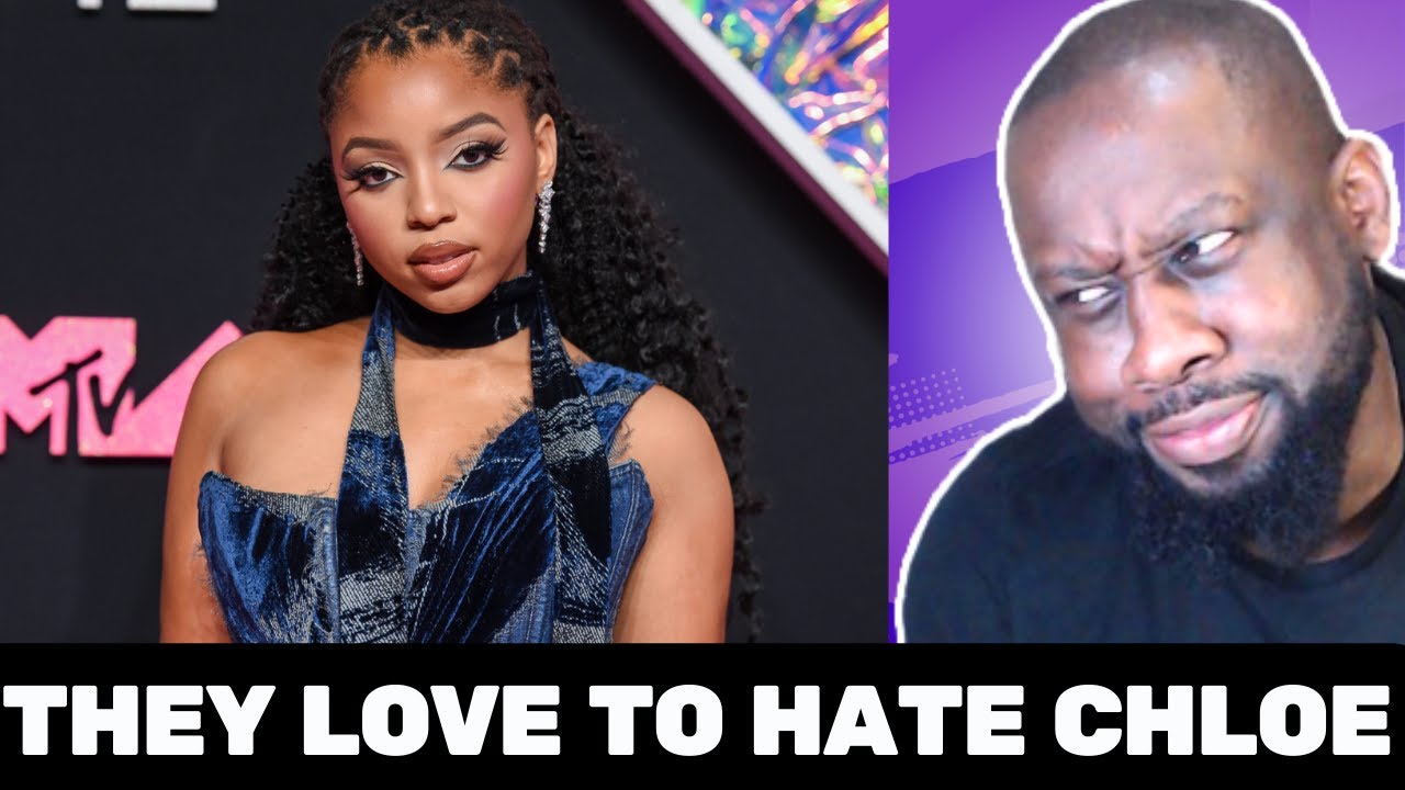 Why Do People Seem To HATE Chloe Bailey | REACTION