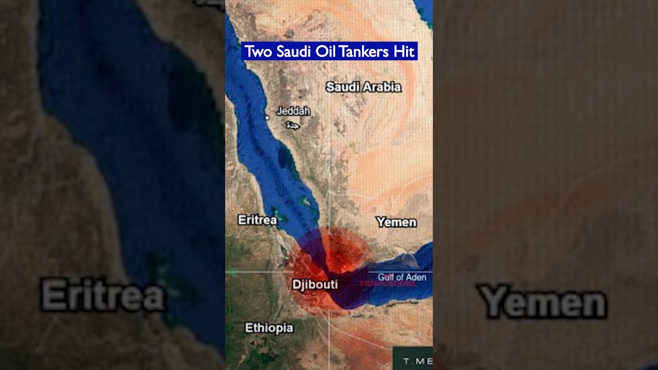 Houthis Attack Two Saudi Oil Tankers in the Red Sea