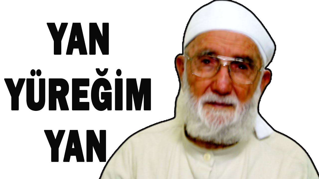 YAN YÜREĞİM YAN GÖR Kİ NELER VAR - ZİKRULLAH - HACI MUSTAFA GÜNEŞ