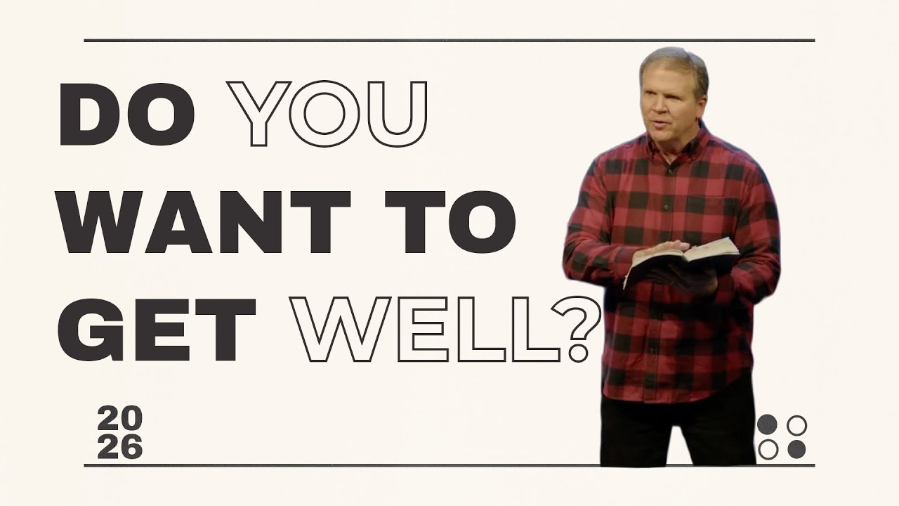 Begin With Him | Do You Want to Get Well? | Pastor Joey Rumble