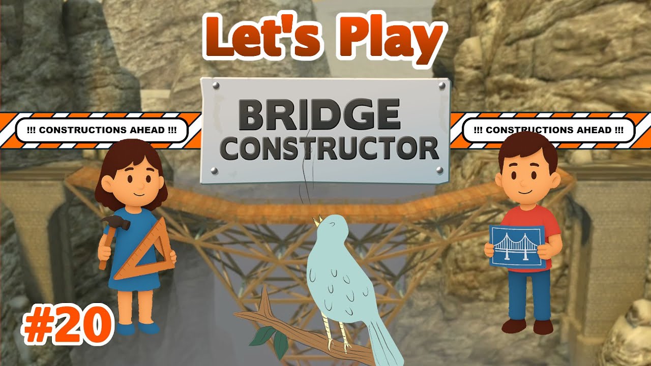 Pärchen zockt Bridge Constructor  🌉 020: Alles ist besser mit Gesang 🎵