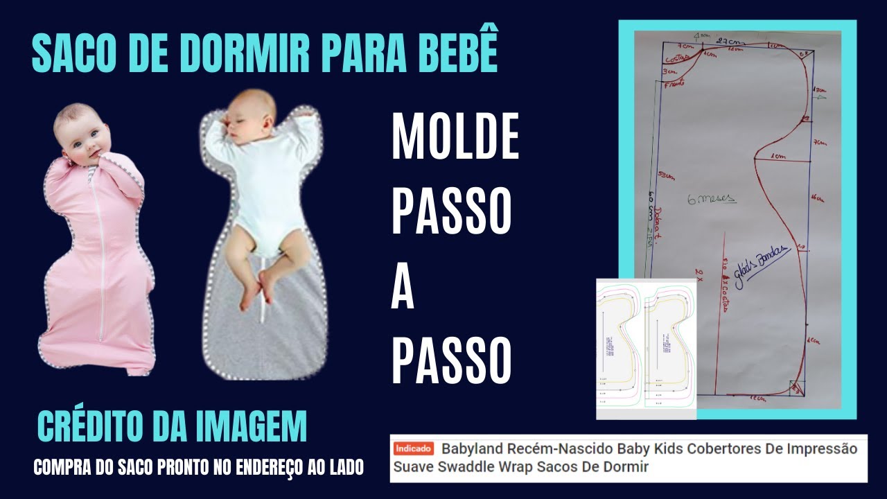 SACO DE DORMIR PARA BEBÊP ASSO A PASSO MOLDE/BABY SLEEPING BAG STEP BY STEP MOLD/COSTURANDOPANO