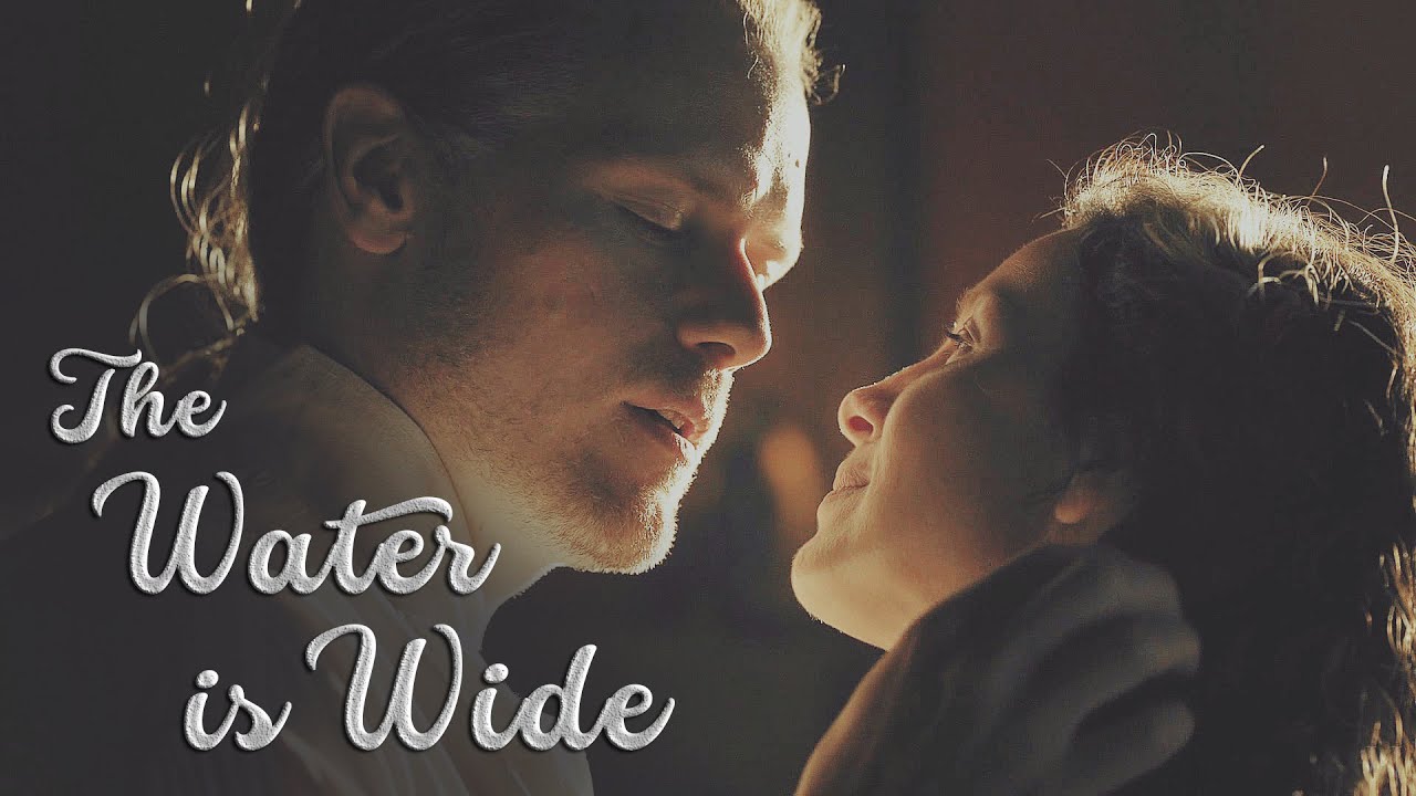 Outlander - The Water is Wide - Jamie/Claire/Tom
