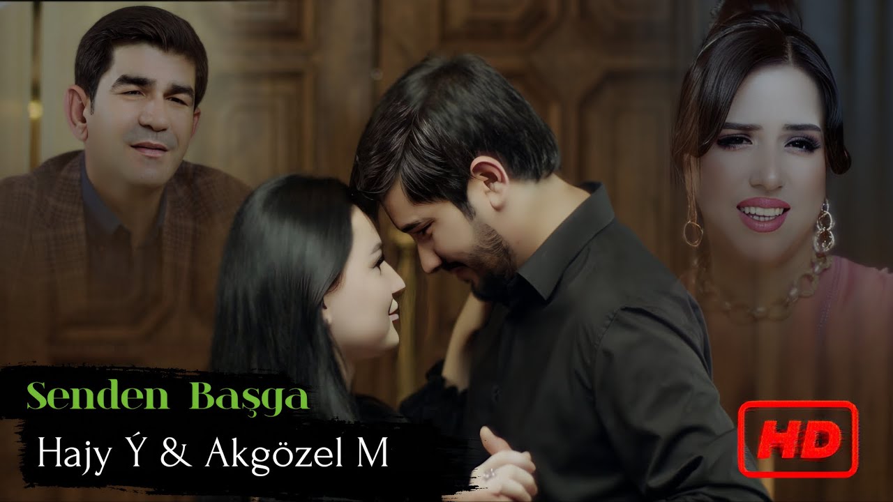 Hajy Yazmammedow & Akgozel Mashadowa SENDEN BASGA | 2024 Official Video ( turkmen klip )