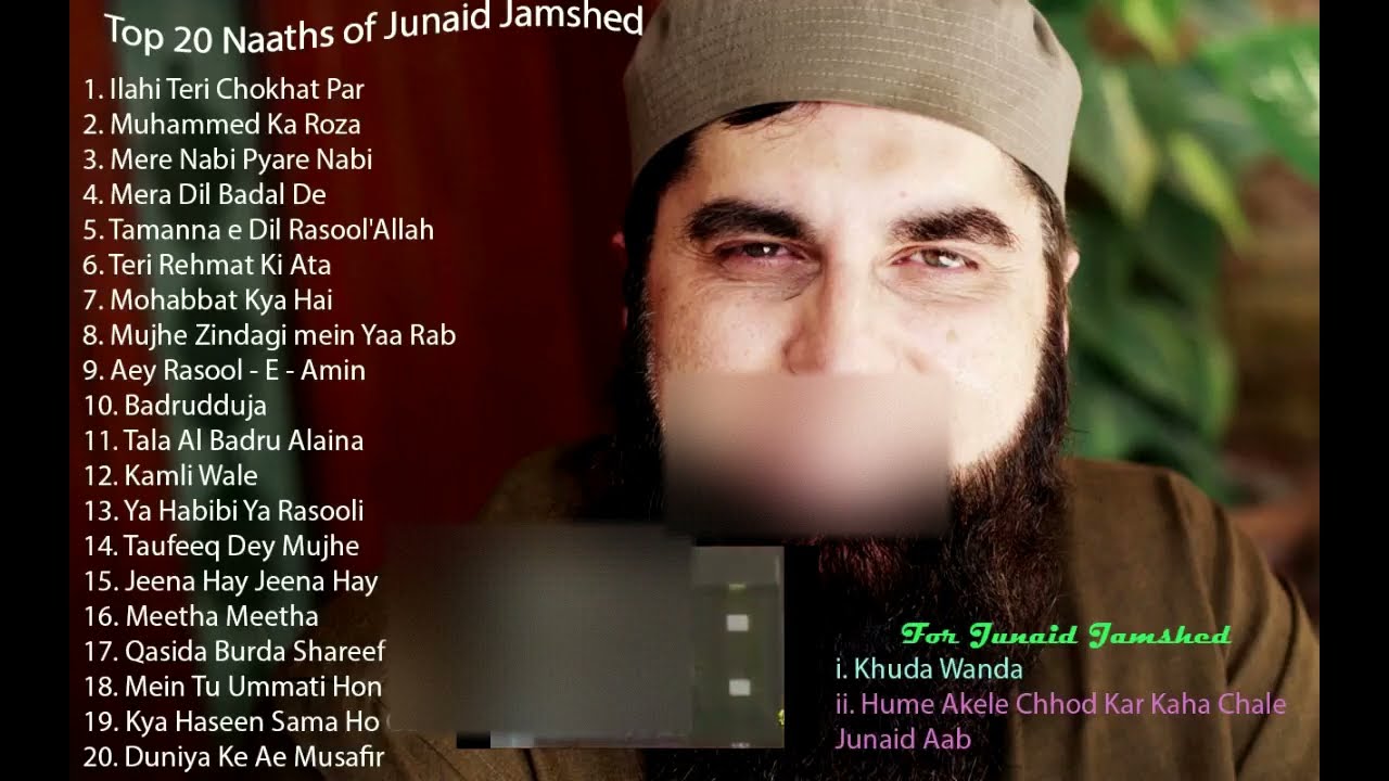 Top 20 naats of Junaid Jamshed