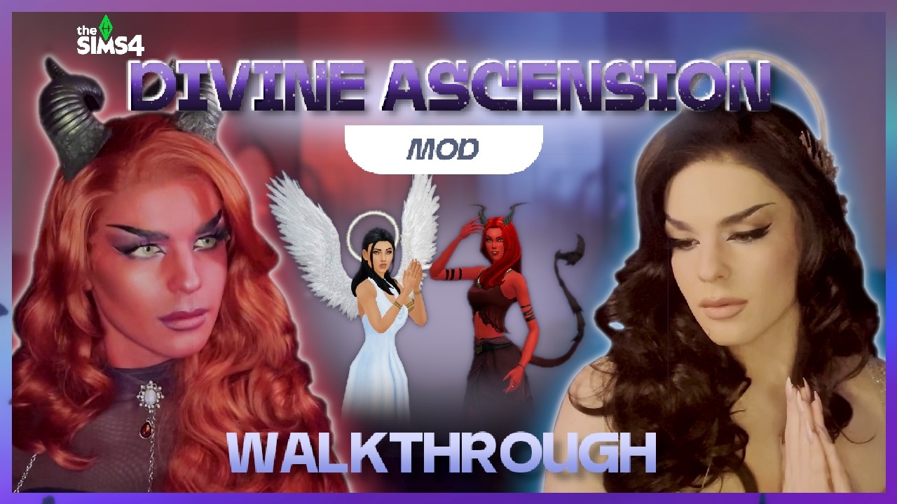 The Sims 4 : Divine Ascension Mod Walkthrough 😈😇