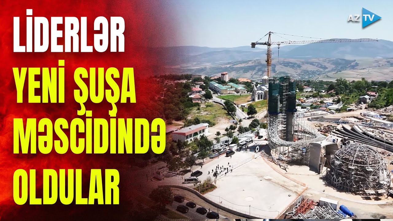 Şuşada nəhəng məscid kompleksi: Prezident və Berdiməhəmmədov tikinti işləri ilə tanış oldular