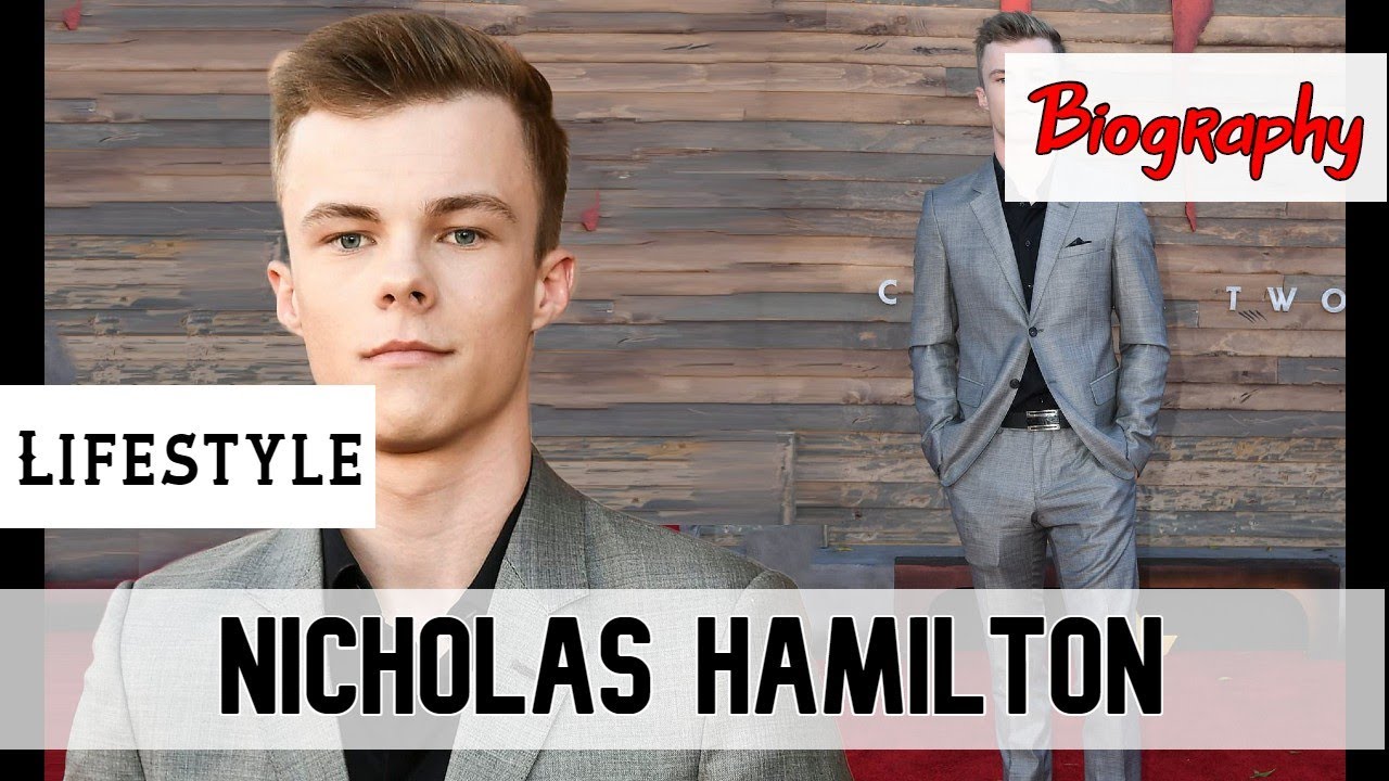 Nicholas Hamilton Biography & Lifestyle