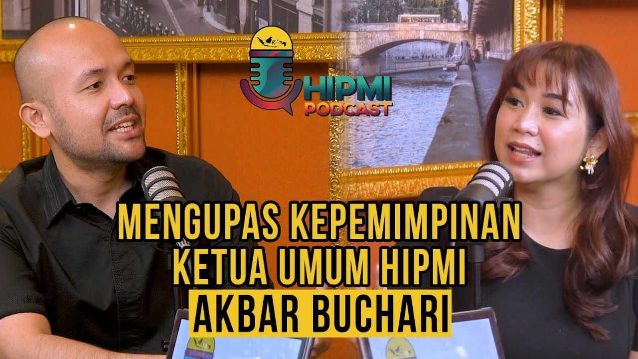 #hipmi #akbarbuchari               Mengupas Kepemimpinan Ketua Umum HIPMI Akbar Buchari