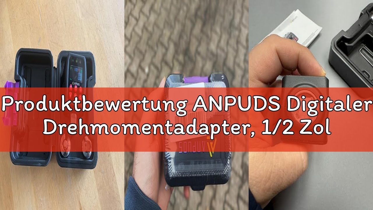 Produktbewertung ANPUDS Digitaler Drehmomentadapter, 1/2 Zoll 17-340Nm Drehmomentadapter Set mit Vor