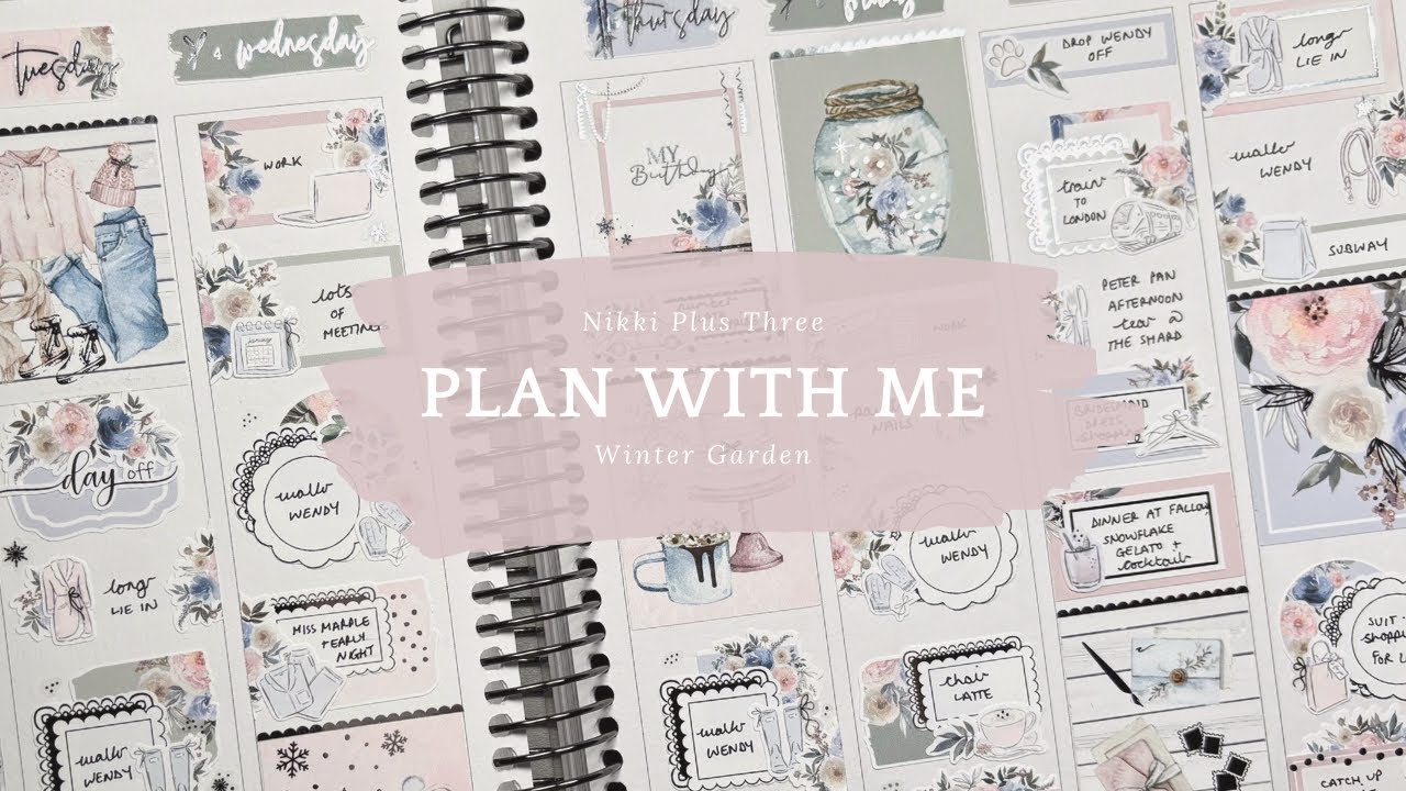 Plan With Me | Nikki Plus Three | Winter Garden