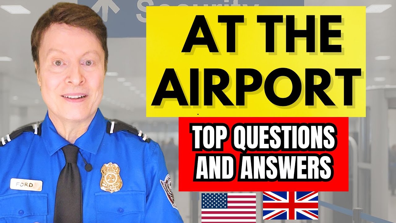 At the Airport (Arrivals): Top 10 Security and Immigration Questions + Model Answers (US vs UK)
