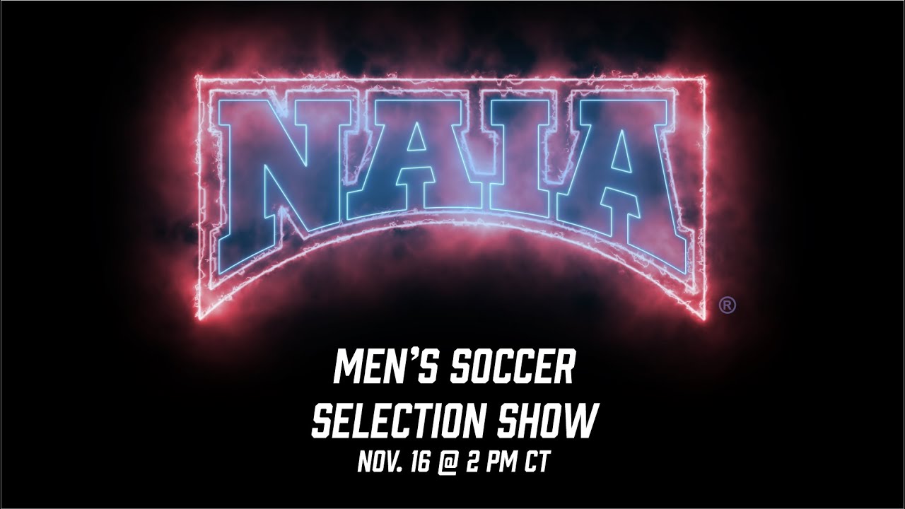 2024 NAIA Men's Soccer Selection Show ⚽