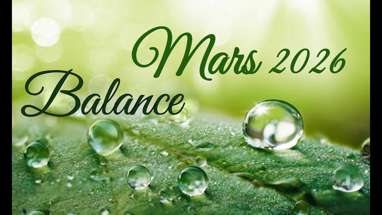♎ BALANCE Mars 2026 - Finance, Pro, Santé & Amour