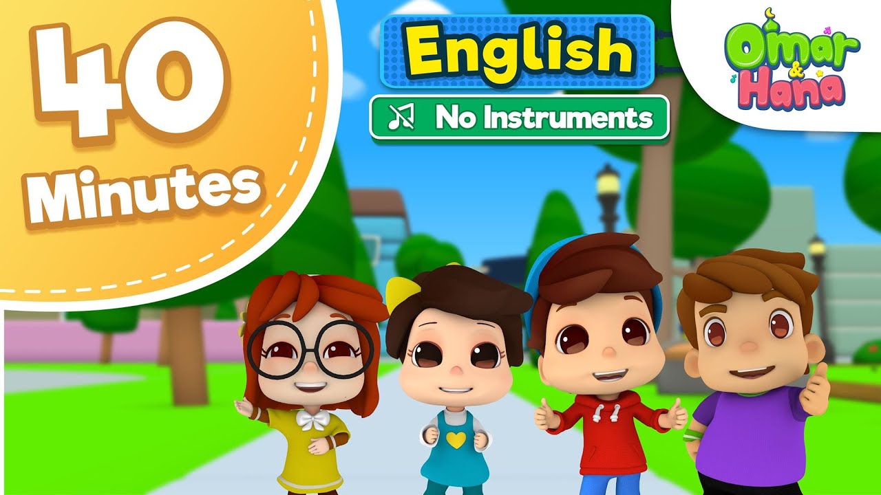 [NO INSTRUMENTS] Omar & Hana | 40 min Compilation of songs | Islamic cartoon