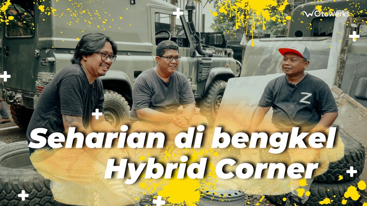 SEHARIAN DI BENGKEL HYBRID CORNER | KELILING DAN LIAT MOBIL YANG ARTVENTURE PERFORMANCE BANGET!