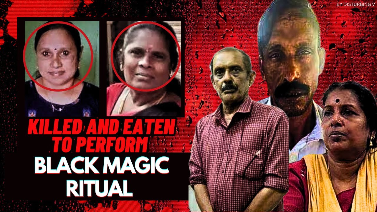 Killing and Eating women to perform Black Magic Ritual | Kerala human sacrifice case | disturbing V