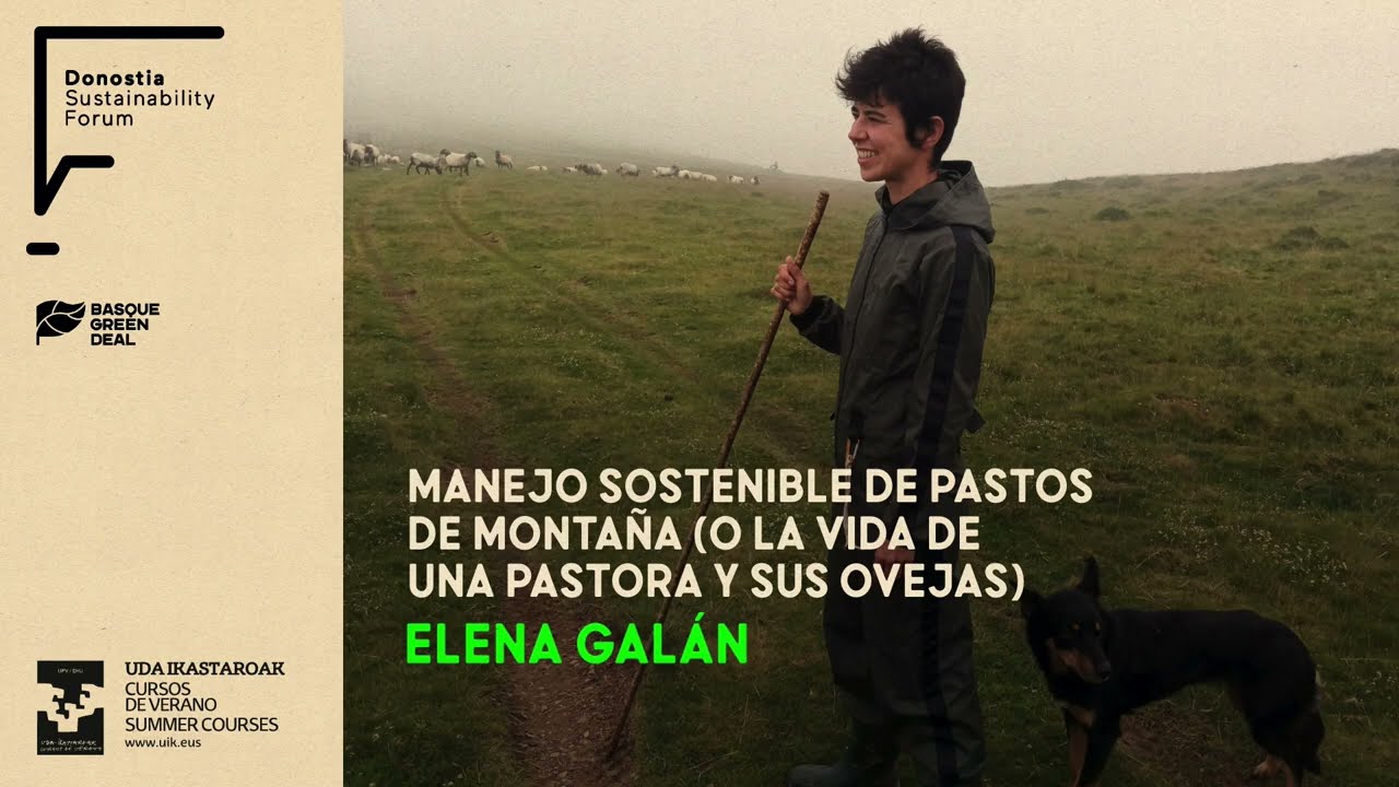 Elena Galán, Manejo sostenible de pastos de montaña (o la vida de una pastora y sus ovejas)