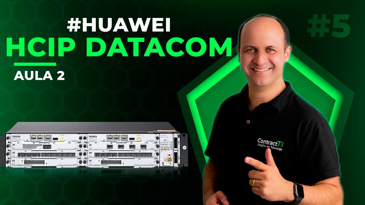 AULA2 HCIP HUAWEI Datacom-Core-Technology H12 821 | LEONARDO VIEIRA