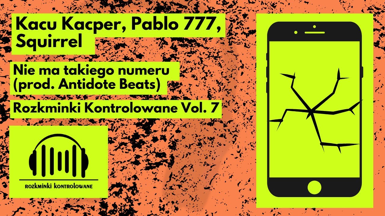 Kacu Kacper, Pablo 777, Squirrel - Nie ma takiego numeru (prod. Antidote Beats)