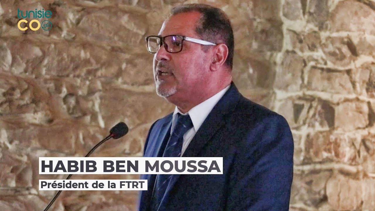 Habib Ben Moussa Président de la Fédération Tunisienne Des Restaurants Touristiques - FTRT