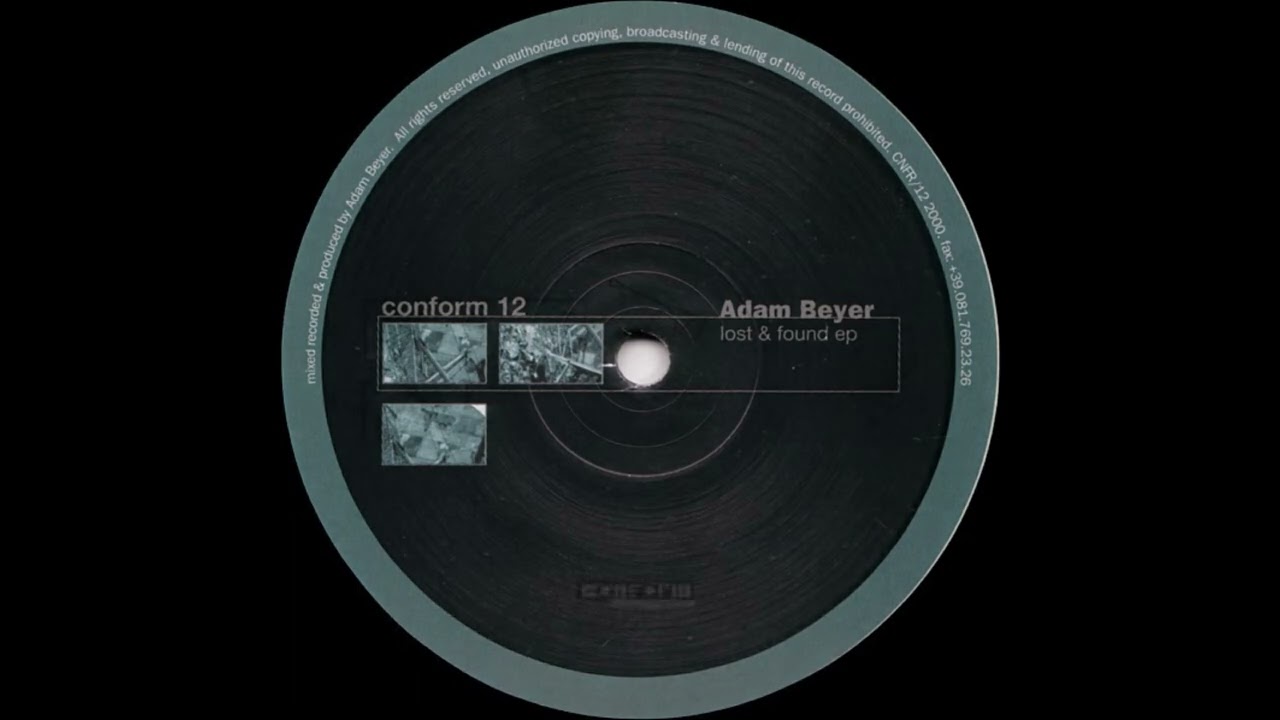 Adam Beyer - Lost & Found (B2) [CONFORM 12]