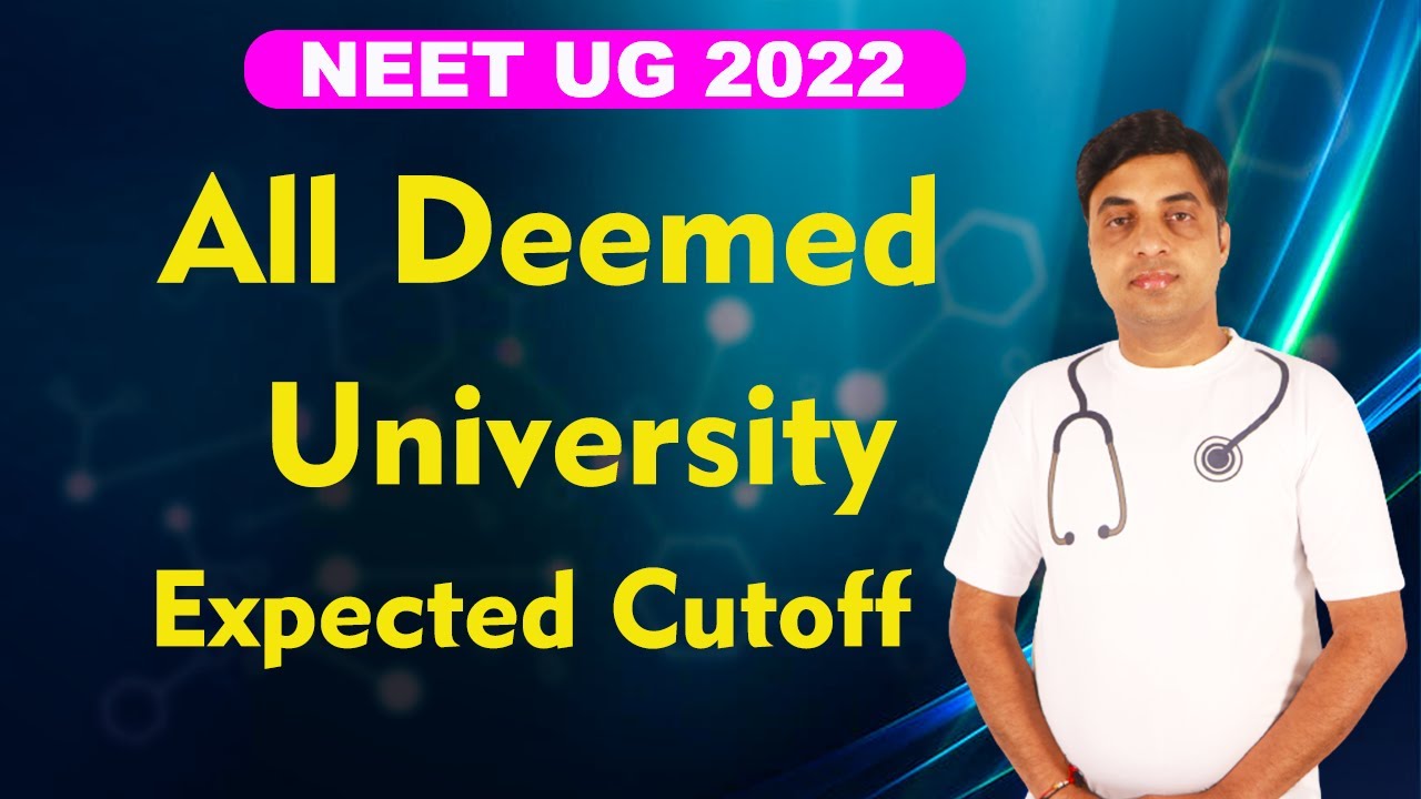 NEET 2022 | All Deemed University Expected Cutoff | Chandrahas Sir