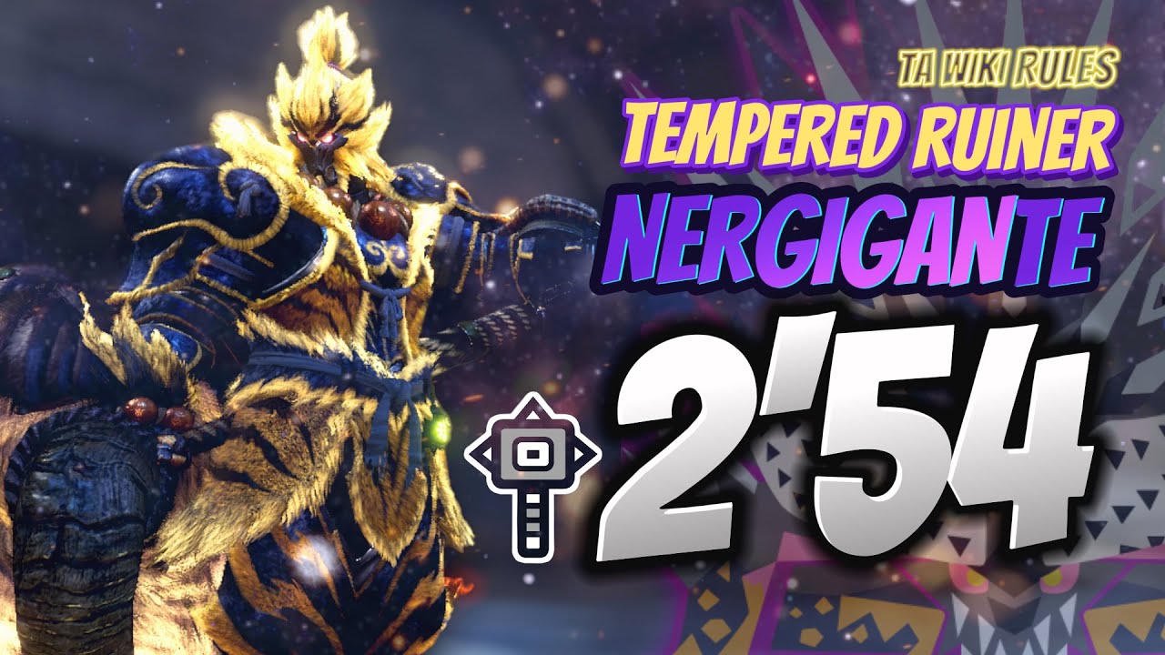 Tempered Ruiner Nergigante - Hammer Solo 02:54 [TA Rules] | MHW Iceborne | Ode to the Destruction