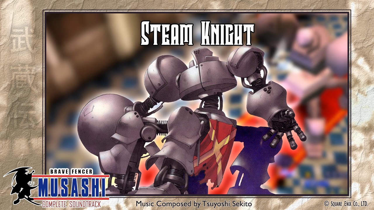 Steam Knight | Brave Fencer Musashi OST